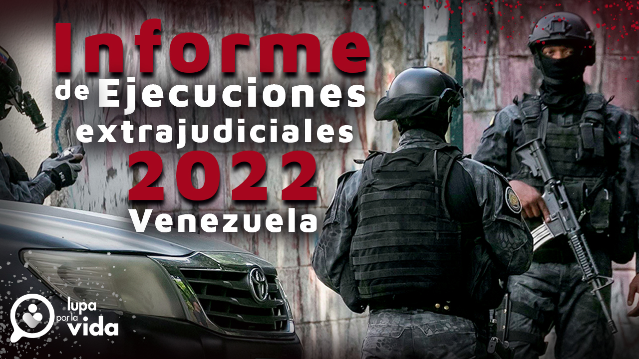 Informe De Ejecuciones Extrajudiciales 2022 En Venezuela Civilis