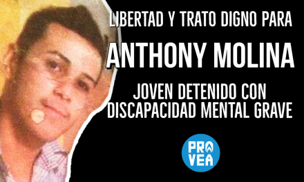 Provea denuncia detención y tratos degradantes contra Anthony Molina, joven con discapacidad mental