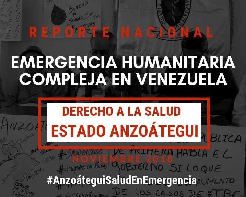 Reporte Emergencia Humanitaria Compleja en el Derecho a la Salud en el estado Anzoátegui