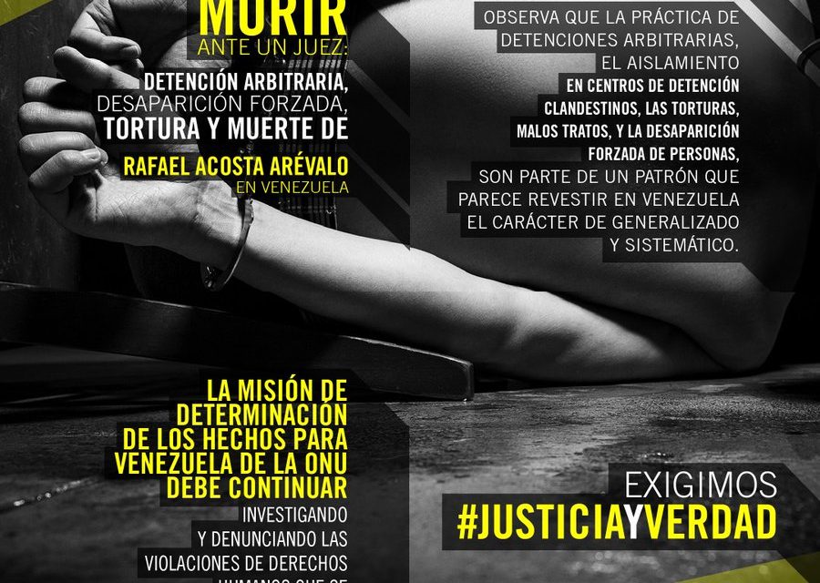 Informe Amnistía Internacional: Morir ante un juez: Detención arbitraria, desaparición forzada, tortura y muerte de Rafael Acosta Arévalo en Venezuela