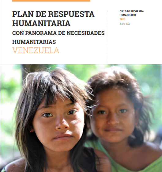 Plan de Respuesta Humanitaria con panorama de necesidades humanitarias en Venezuela