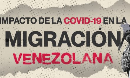 Un Mundo Sin Mordaza: “Impacto de la Covid-19 en la migración venezolana”