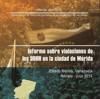 Informe sobre violaciones de los DDHH en la ciudad de Mérida del ODH-ULA
